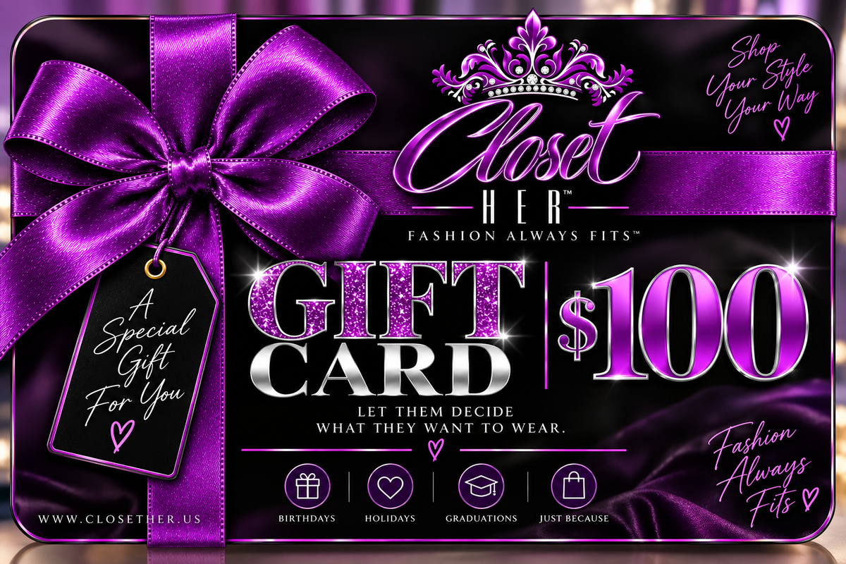 $100 Closet Her Gift Card