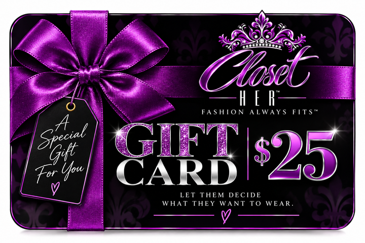 $25 Closet Her Gift Card